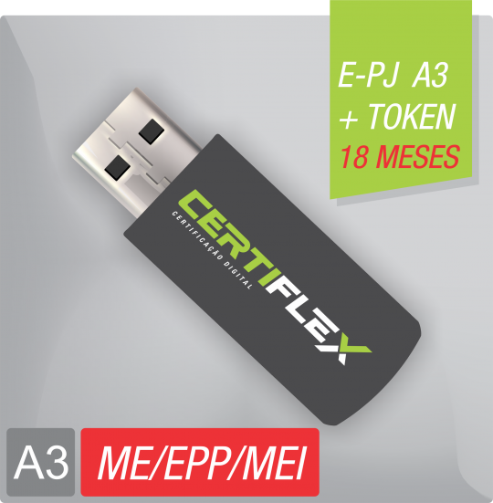 Certificado Digital para Pessoa Jurídica A3 de 18 meses em token para ME/EPP/MEI (e-PJ A3)